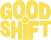 Good Shift